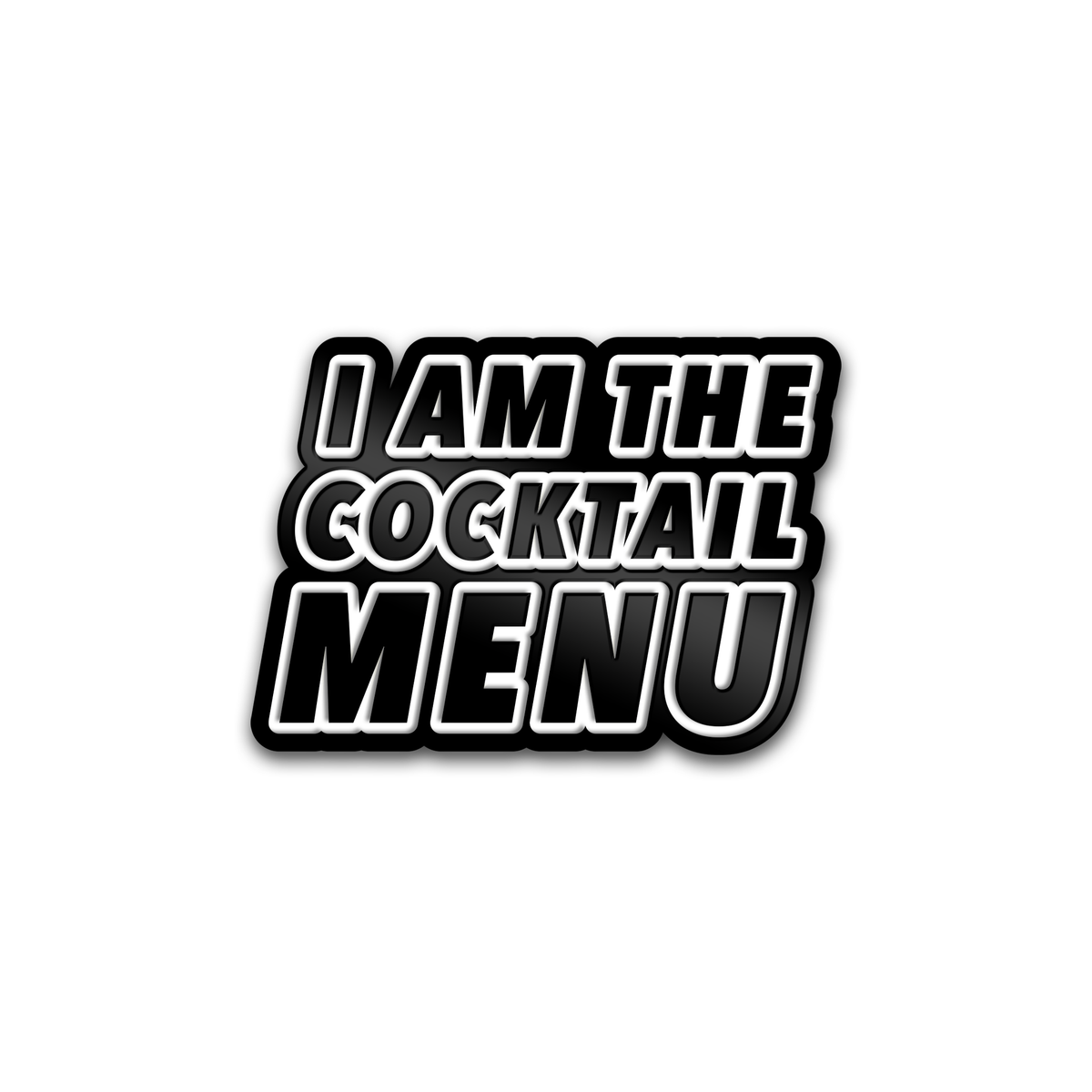 I Am The Cocktail Menu Pin – Mover & Shaker Co
