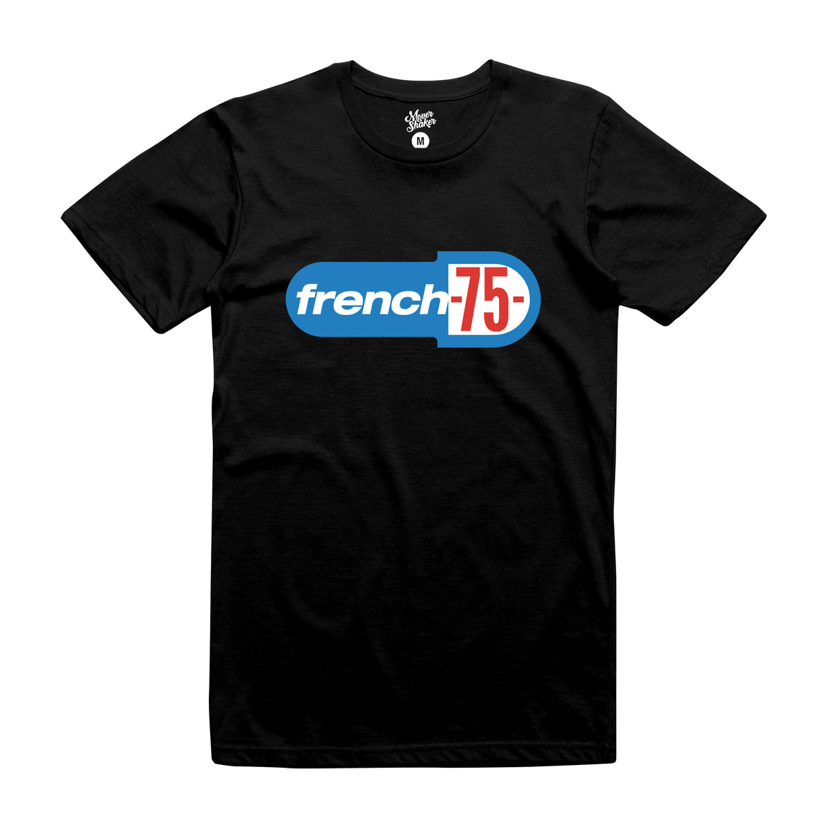 French 75 T-Shirt – Mover & Shaker Co