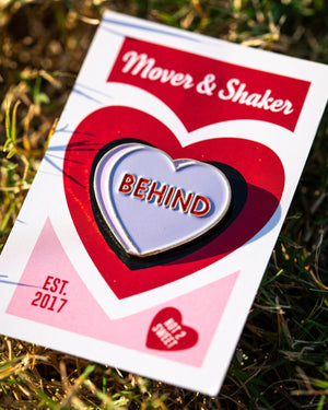Behind Sweethearts Pin