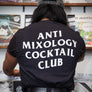 Anti Mixology Cocktail Club T-Shirt