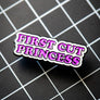 First Cut Princess Enamel Pin