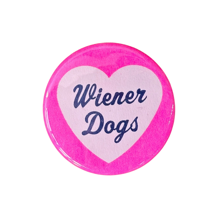 I Love Wiener Dogs Button