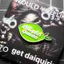 Daiquiri Queen Enamel Pin