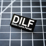 DILF Pin