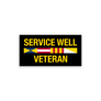 Service Well Veteran Bumper Sticker