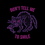 Don't Tell Me 2 Smile Black Cat T-Shirt