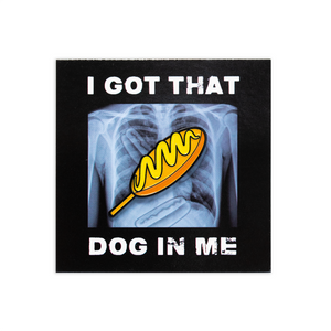 Got That (Corn) Dog In Me Pin