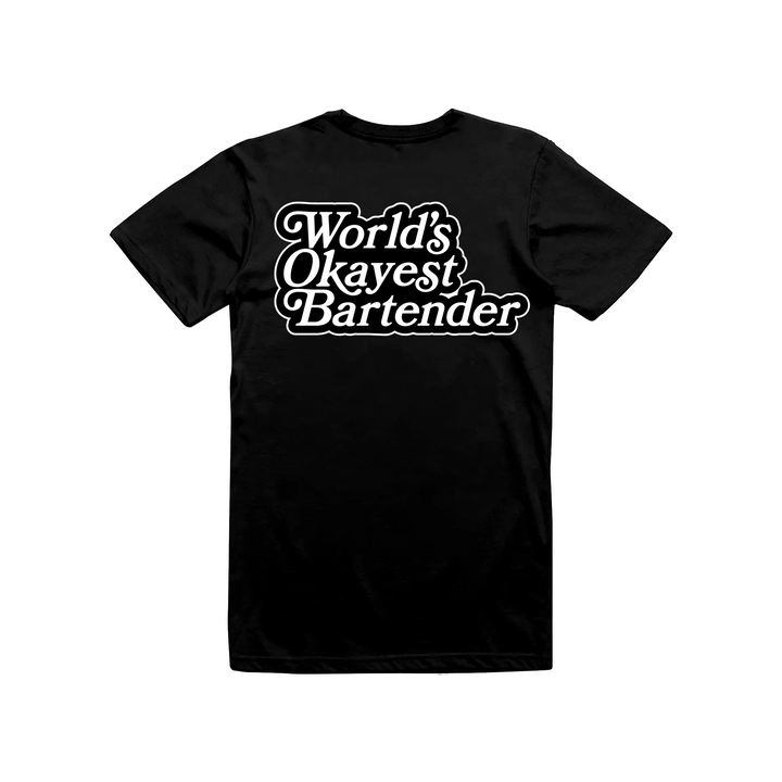 World's Okayest Bartender T-Shirt