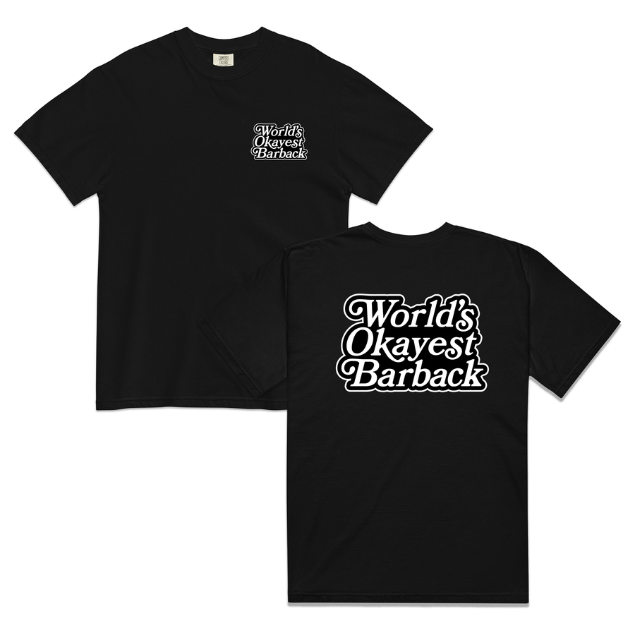 World's Okayest Barback T-Shirt