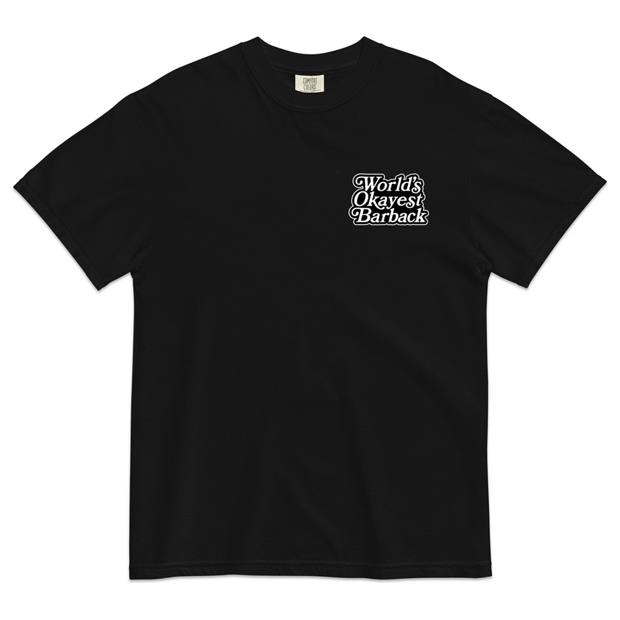 World's Okayest Barback T-Shirt