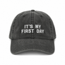 It's My First Day Hat