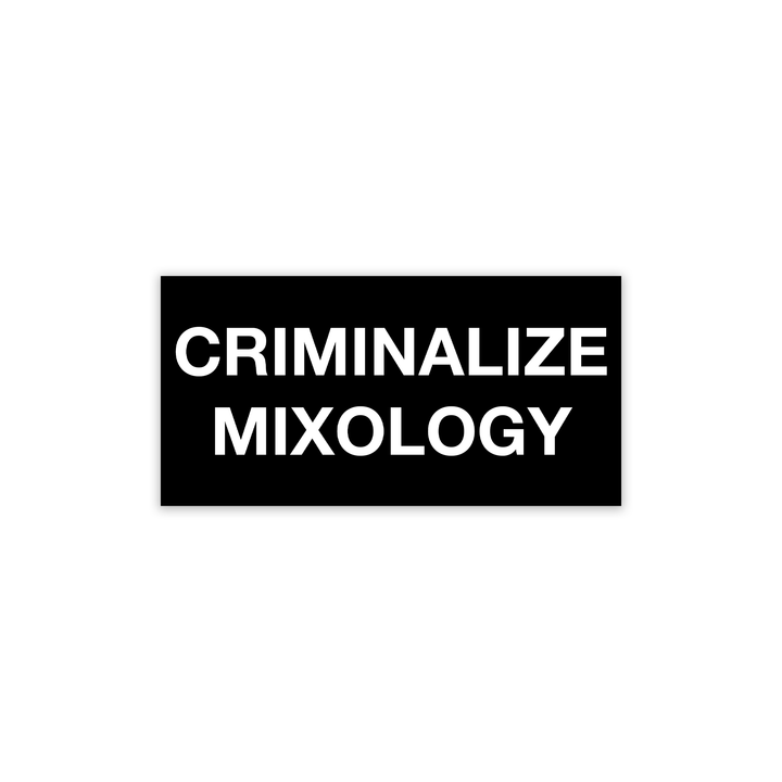 Criminalize Mixology Bumper Sticker