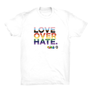 Love Over Hate T-Shirt
