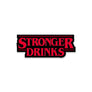 Stronger Drinks Pin