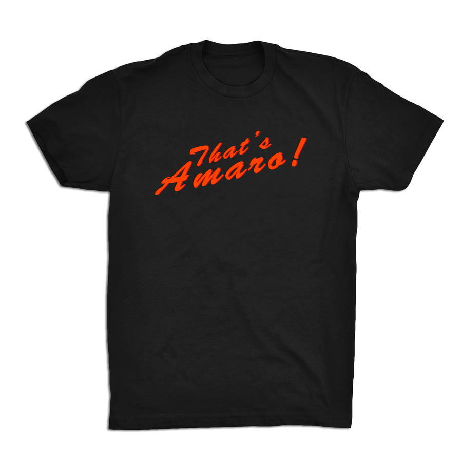 That's Amaro T-Shirt