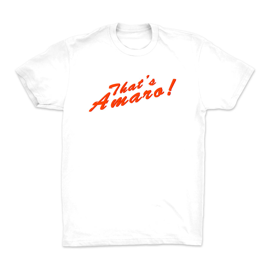 That's Amaro T-Shirt