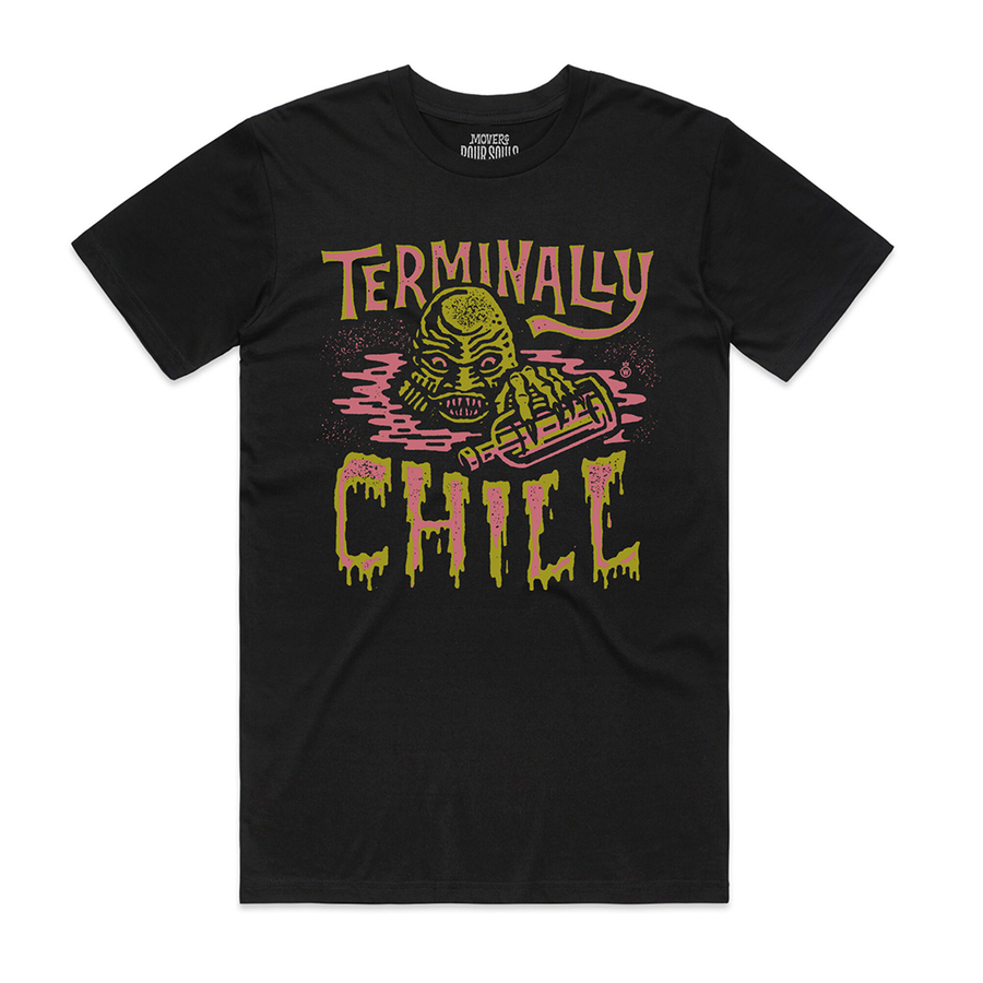 Pour Souls 'Terminally Chill' T-Shirt