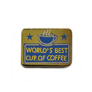 World's Best Cup of Coffee Pin