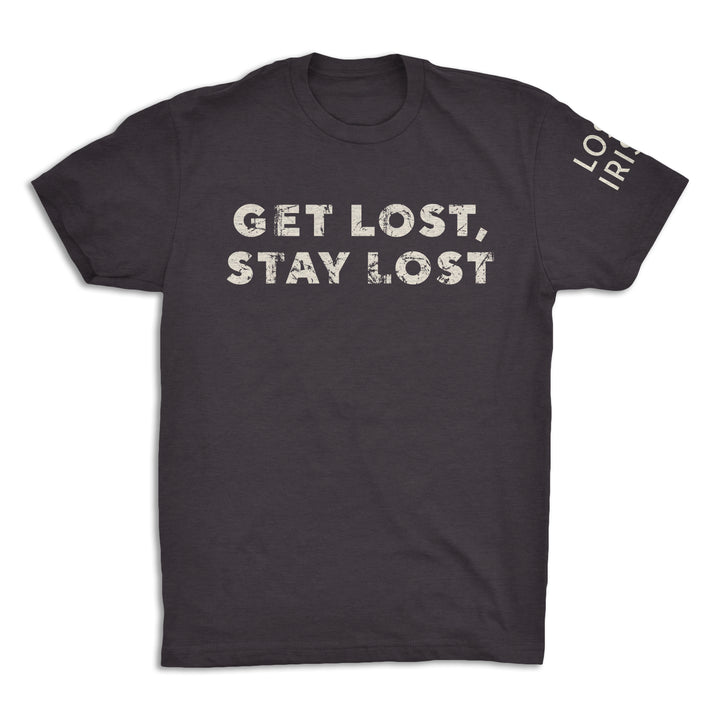 Get Lost, Stay Lost T-Shirt