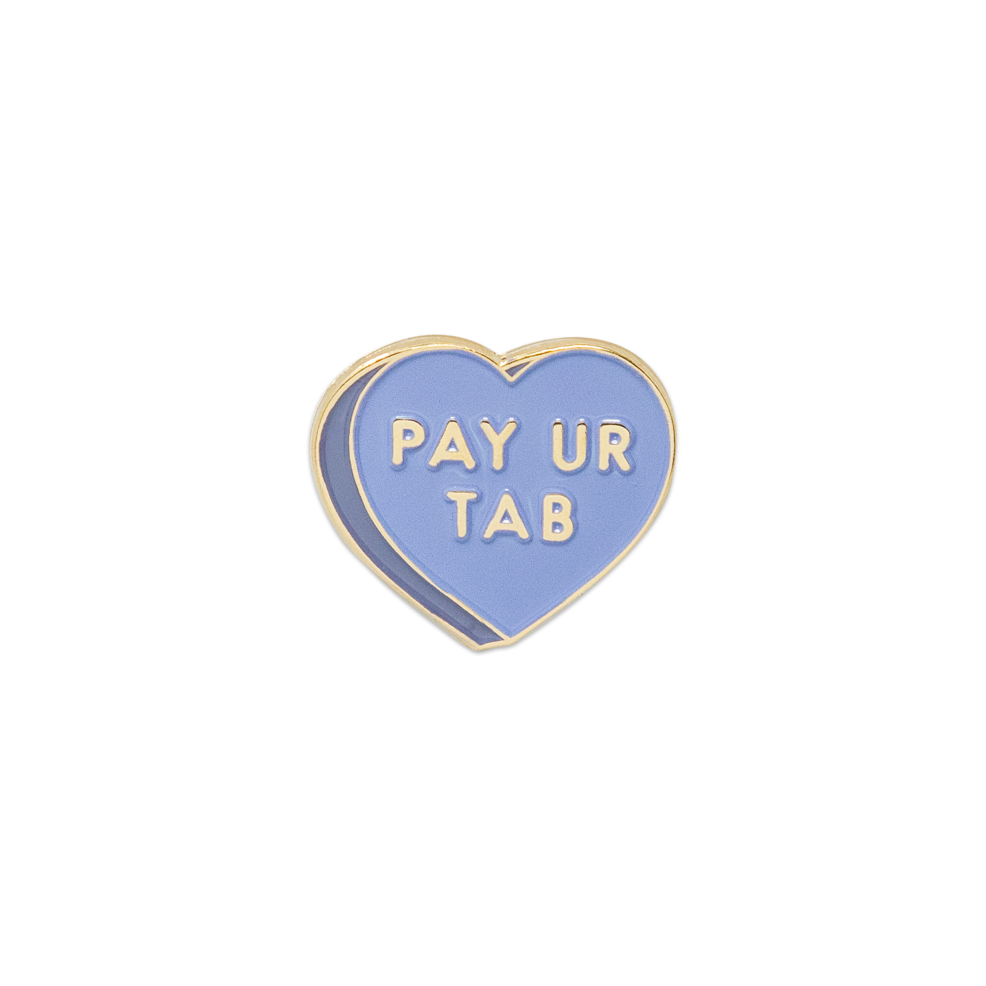 Pay Ur Tab Pin – Mover & Shaker Co